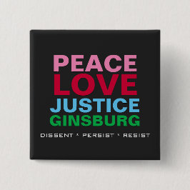 Peace Love Justice GINSBURG Square Vierkante Button 5,1 Cm