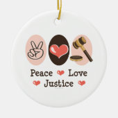 Peace Love Justice Ornament (Voorkant)