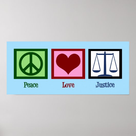 Peace Love Justice Poster (Voorkant)
