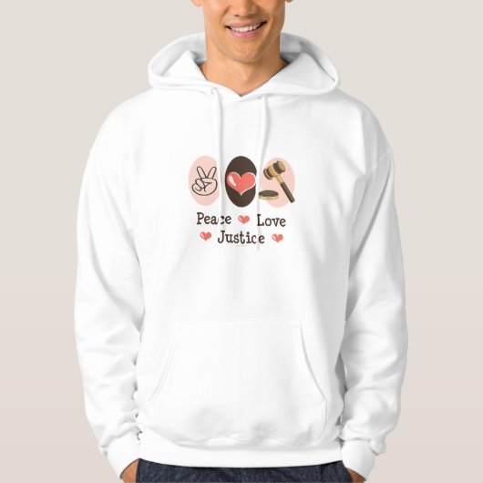 Peace Love Justice rechter Hooded Sweatshirt (Voorkant)