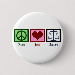Peace Love Justice Ronde Button 5,7 Cm