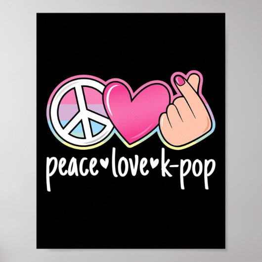 Peace Love K-Pop Cute Kpop Music Anime Lover Poster (Voorkant)