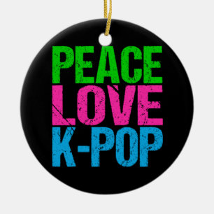 Peace Love K-Pop Keramisch Ornament