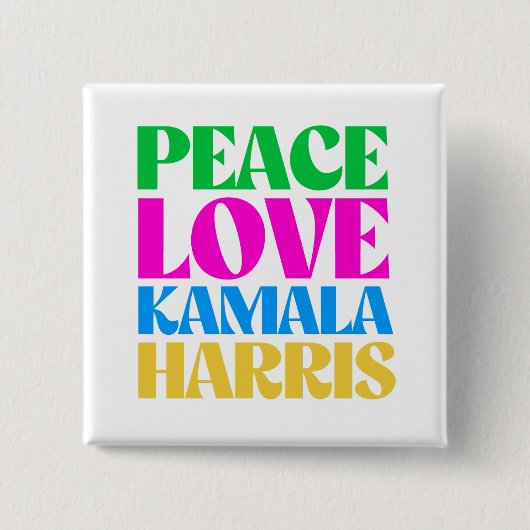 Peace Love Kamala Harris Vierkante Button 5,1 Cm (Voorkant)