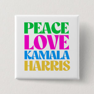 Peace Love Kamala Harris Vierkante Button 5,1 Cm