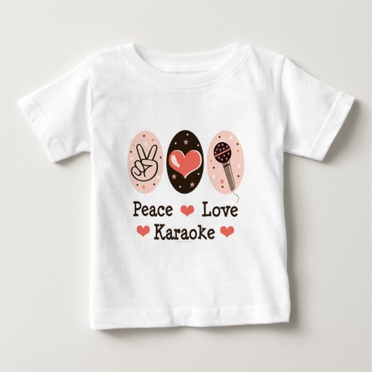 Peace Love Karaoke Baby T shirt (Voorkant)