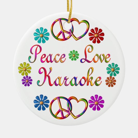 PEACE LOVE KARAOKE KERAMISCH ORNAMENT (Voorkant)