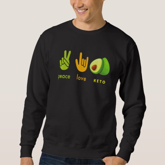 Peace Love Keto Funny Hand Sign And Avocado Design Trui (Voorkant)