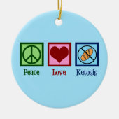 Peace Love Ketosis Keramisch Ornament (Voorkant)