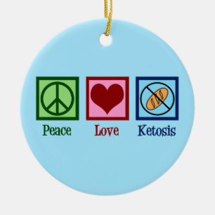 Peace Love Ketosis Keramisch Ornament