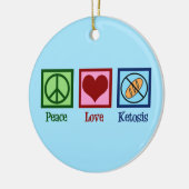 Peace Love Ketosis Keramisch Ornament (Links)