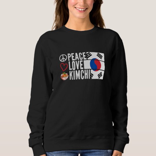 Peace Love Kimchi Zuid-Aziatische gerechten Koreaa Trui (Voorkant)