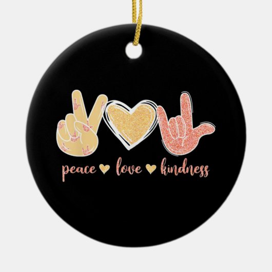 Peace Love Kindness Keramisch Ornament (Voorkant)