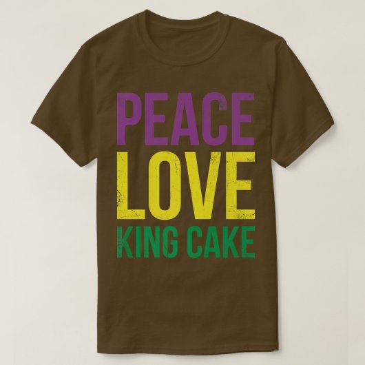 Peace Love King Cake for Baker or Baking Fans 248 T-shirt (Design voorkant)