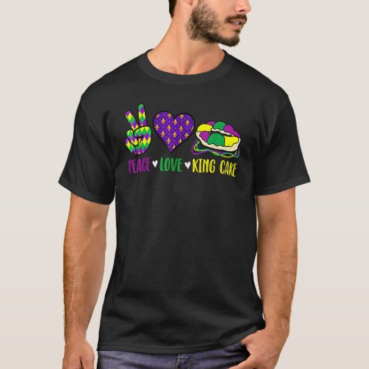 Peace Love King Cake Funny Mardi Gras Festival Par T-shirt (Voorkant)