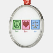 Peace Love Law Metalen Ornament (Links)
