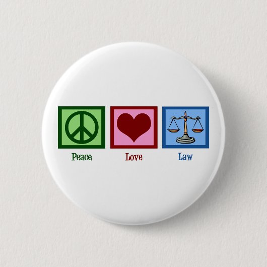 Peace Love Law Ronde Button 5,7 Cm (Voorkant)