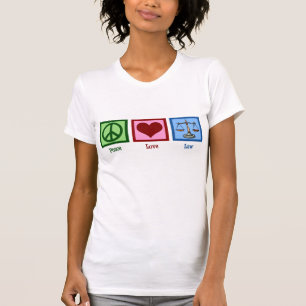 Peace Love Law T-shirt