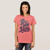 Peace Love Liberty T-Shirt (Voorkant volledig)