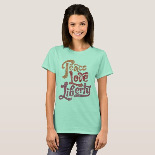 Peace Love Liberty T-Shirt (Voorkant volledig)