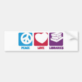 Peace Love Libraries Bumpersticker (Voorkant)