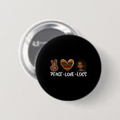 Peace Love Loses Black Melanine Vrouwen Afrikaanse Ronde Button 5,7 Cm (Voorkant /achterkant)