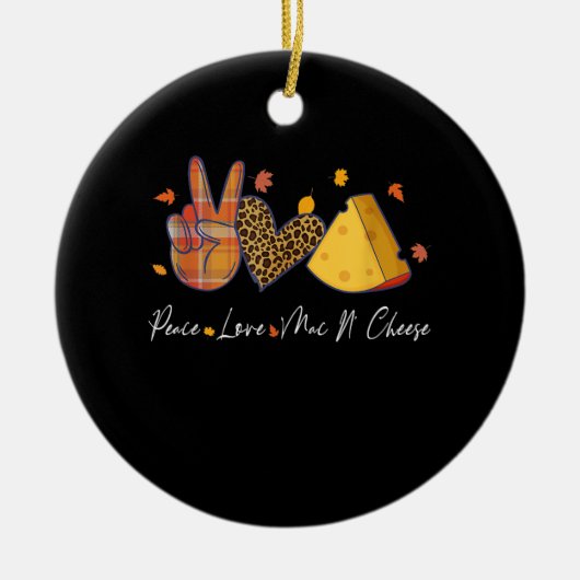 Peace Love Mac N Cheese Halloween Thanksgiving Keramisch Ornament (Voorkant)
