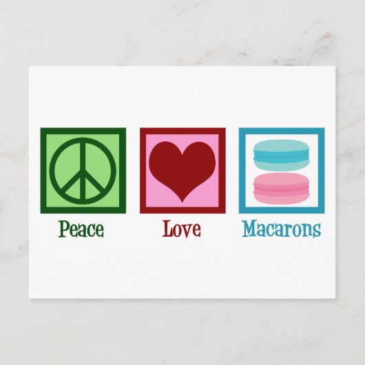 Peace Love Macarons Cute Macaron Bakery Briefkaart (Voorkant)