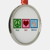 Peace Love Manicure Metalen Ornament (Rechts)