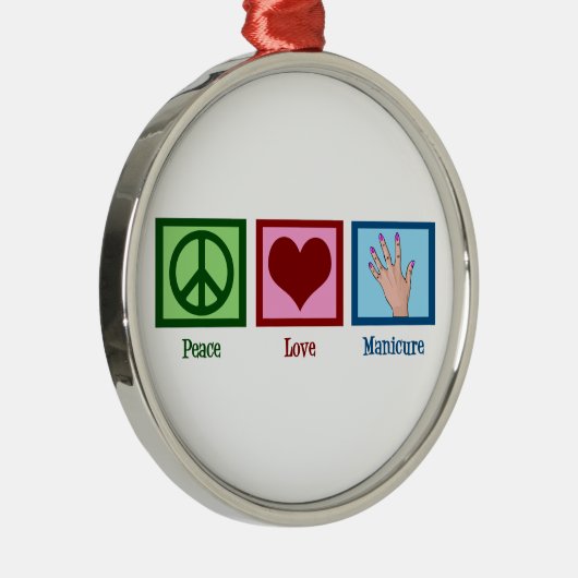Peace Love Manicure Metalen Ornament (Rechts)