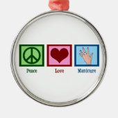 Peace Love Manicure Metalen Ornament (Voorkant)