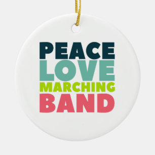 Peace Love Marching Band Keramisch Ornament