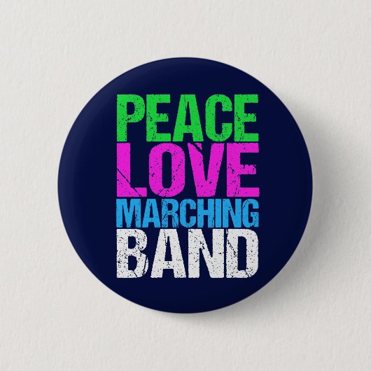 Peace Love Marching Band Ronde Button 5,7 Cm (Voorkant)