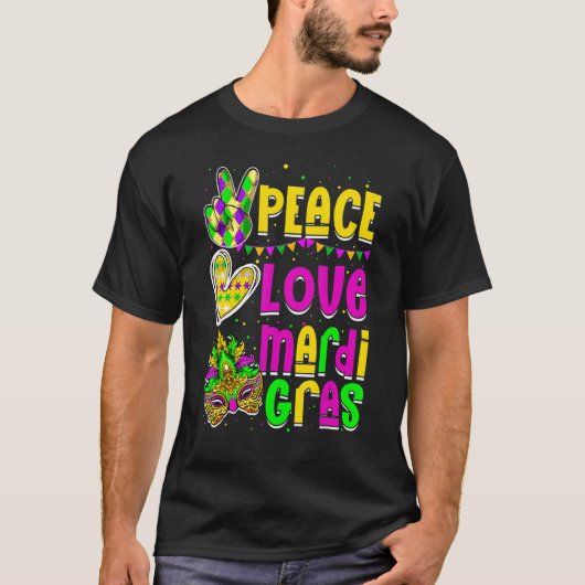Peace Love Mardi Gras Carnival Costume Festival Ma T-shirt (Voorkant)