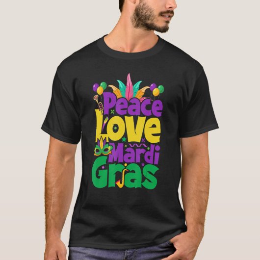 Peace Love Mardi Gras for Women & Men T-shirt (Voorkant)