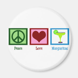 Peace Love Margaritas Magneet