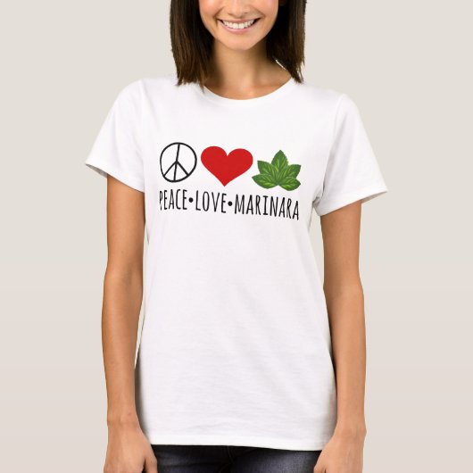 Peace Love Marinara Basil laat cluster over T-shirt (Voorkant)