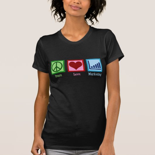 Peace Love Marketing T-shirt (Voorkant)