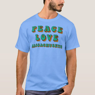 Peace Love Massachusetts T-shirt