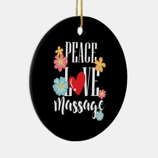 Peace Love Massage Keramisch Ornament (Rechts)