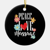 Peace Love Massage Keramisch Ornament (Voorkant)