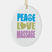 Peace Love Massage Keramisch Ornament (Rechts)
