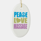 Peace Love Massage Keramisch Ornament (Rechts)