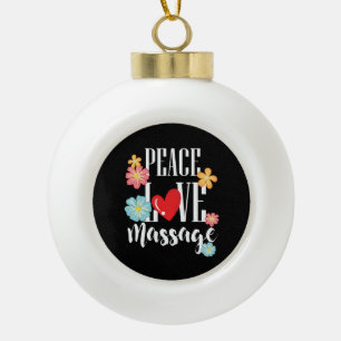 Peace Love Massage Keramische Bal Ornament