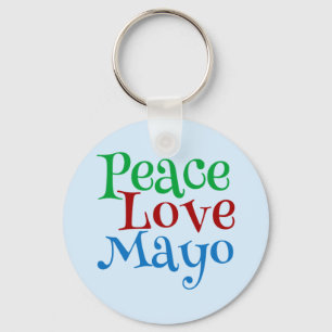Peace Love Mayonnaise Funny Mayo Sleutelhanger