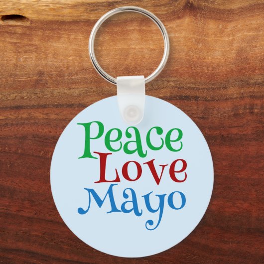 Peace Love Mayonnaise Funny Mayo Sleutelhanger (Voorkant)