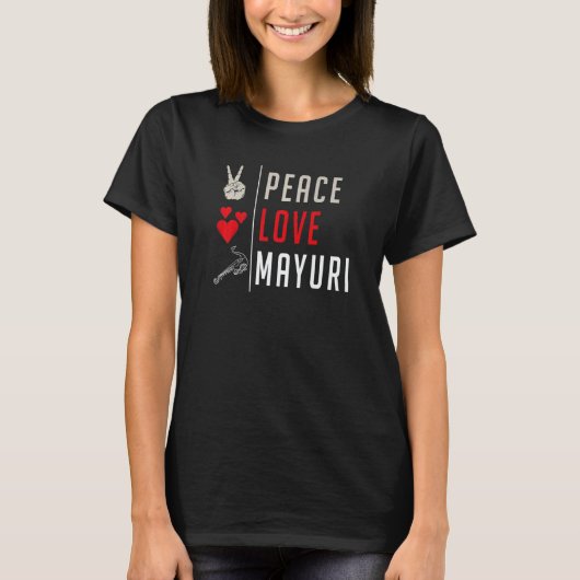 Peace Love Mayuri Musical Instrument Mayuri Player T-shirt (Voorkant)