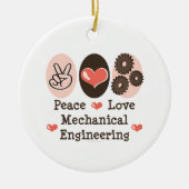 Peace Love Mechanical Engineering Ornament (Voorkant)