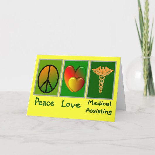 Peace Love Medical Assisting Kaart (Voorkant)