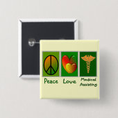 Peace Love Medical Assisting Vierkante Button 5,1 Cm (Voorkant /achterkant)
